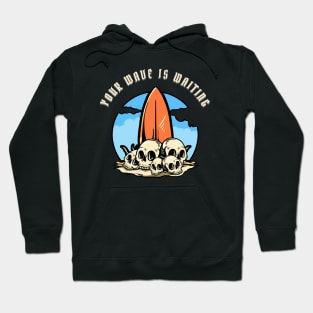 Surfing Lovers - YOUR WAVE IS WAITING Hoodie